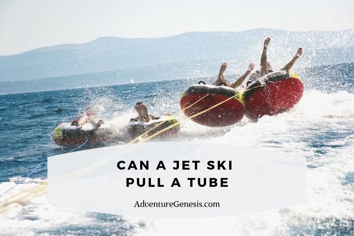 Can a Jet Ski Pull a Tube